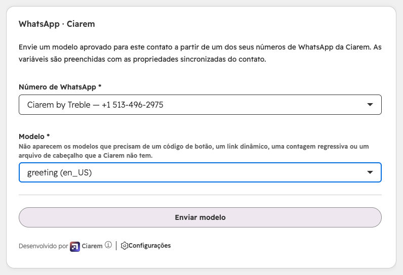 O cartão WhatsApp · Ciarem em um contato do HubSpot, com o número de WhatsApp e o modelo escolhidos e o botão Enviar modelo