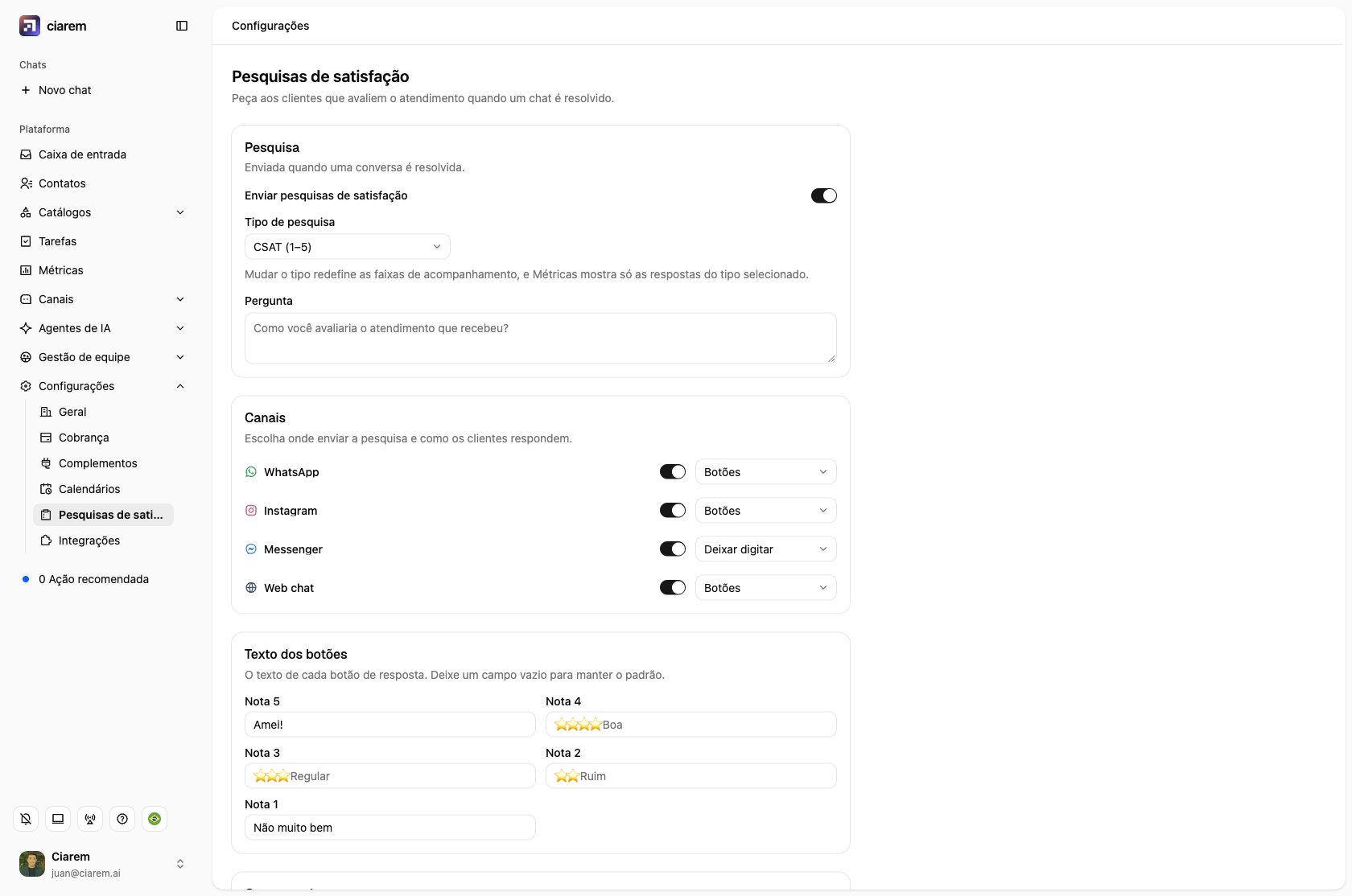 As configurações de Pesquisas de satisfação: o botão da pesquisa, o tipo e a pergunta, e os canais com como os clientes respondem em cada um
