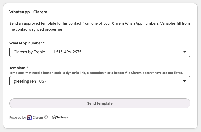The WhatsApp · Ciarem card on a HubSpot contact, with the WhatsApp number and the template chosen and the Send template button