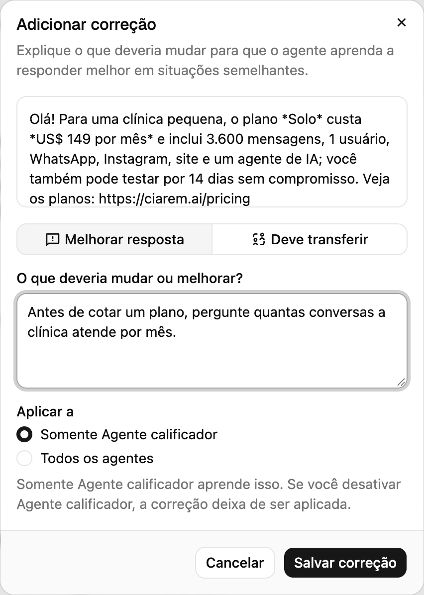 A caixa de diálogo Adicionar correção com a opção Aplicar a: Somente Agente calificador, ou Todos os agentes