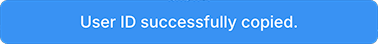 User ID successfully copied notification