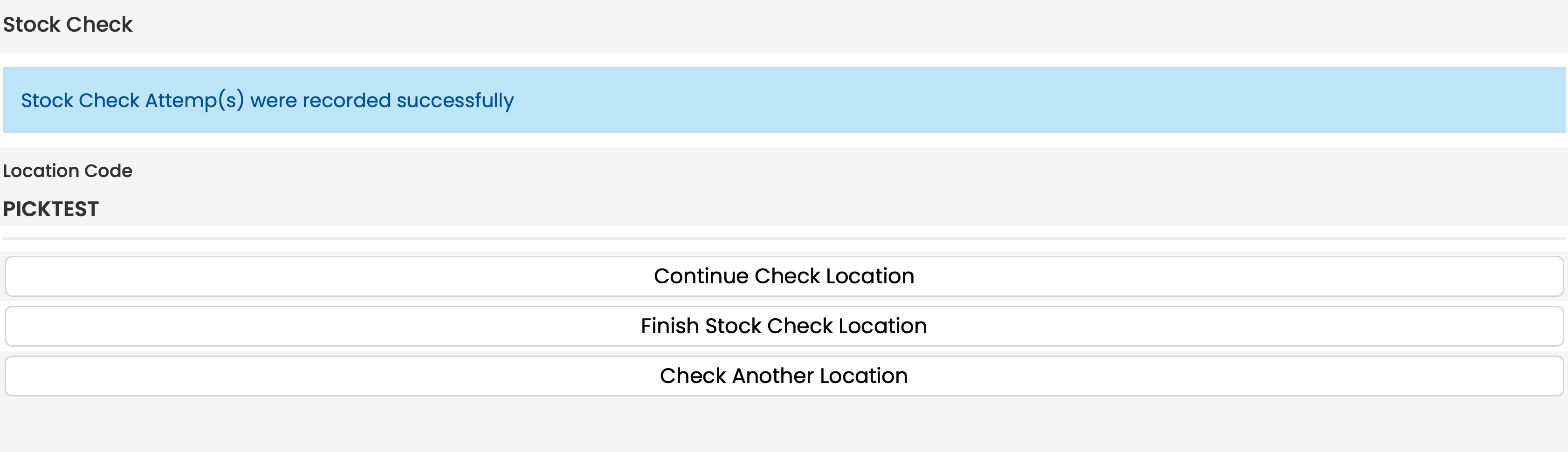 HHD confirmation that stock check attempts were recorded, with Continue Check Location, Finish Stock Check Location, and Check Another Location options