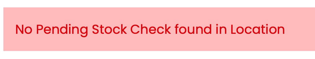 HHD error message reading No Pending Stock Check found in Location