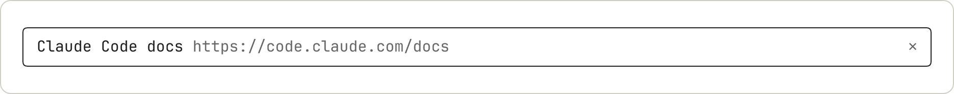 A pane with one line: the label Claude Code docs, then the URL in gray.