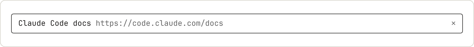 A pane with one line: the label Claude Code docs, then the URL in gray.