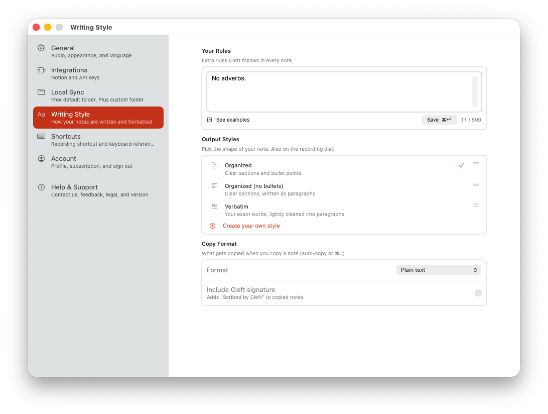 Cleft's Writing Style settings on Mac. Your Rules contains No adverbs, Output Styles lists Organized, Organized without bullets, and Verbatim with reorder handles, and Copy Format is set to Plain text.