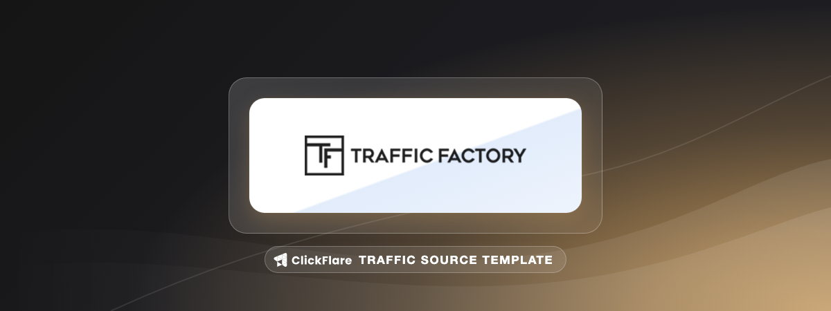 TrafficFactory traffic source template