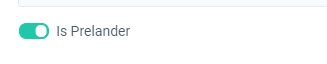 Make sure to toggle the "Is Prelander" option (as seen in the pic below)