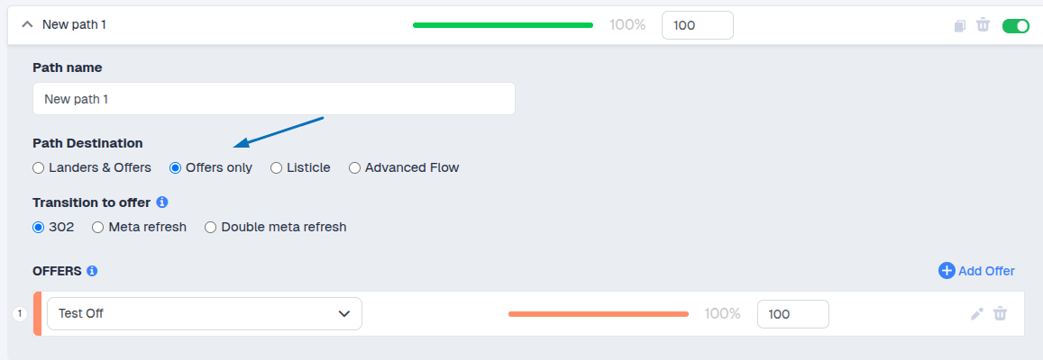 In the Destination section, create a path and select Offers Only as the path type