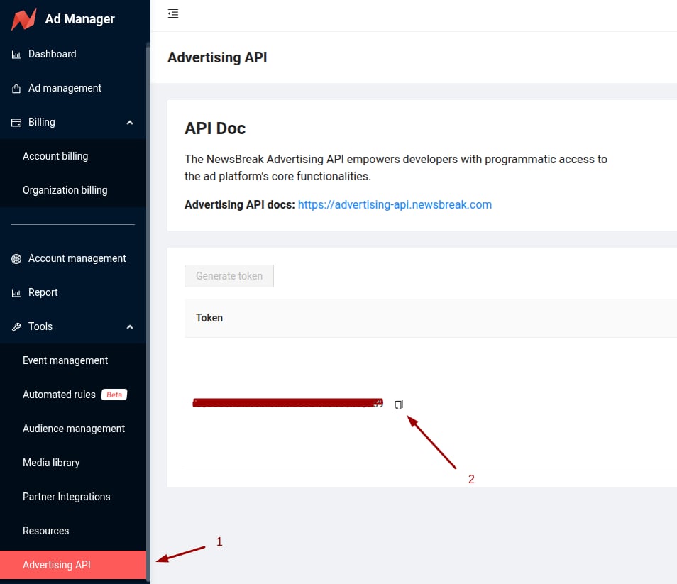 Go to NewsBreak → Tools → Advertising API → Token, then copy the token