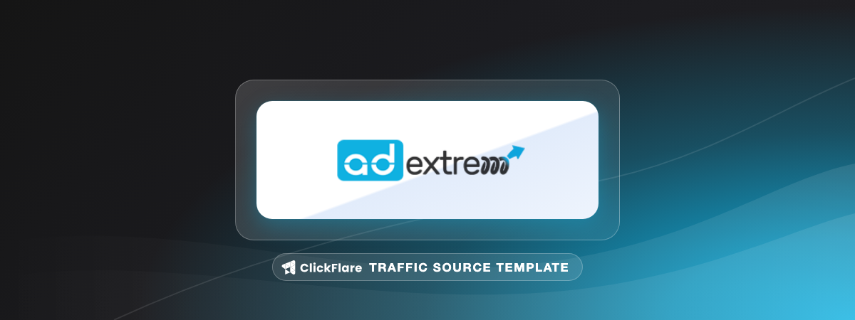 AdExtrem traffic source template