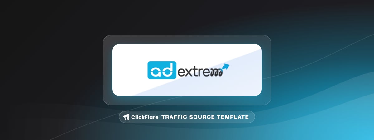 AdExtrem traffic source template