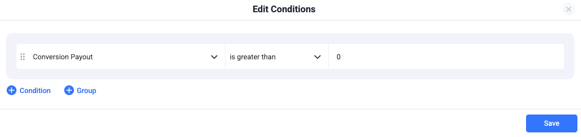 To add a condition, click Add Conditions, define your rules, and save