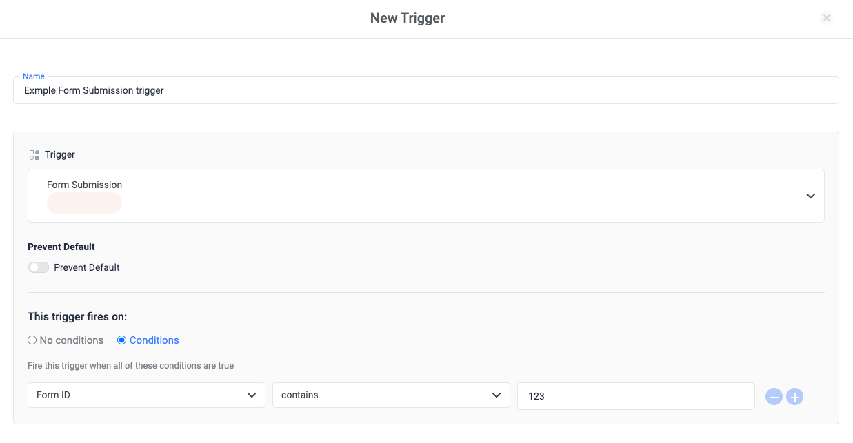 Optionally, you can select a condition for when the trigger should fire, like a Form ID