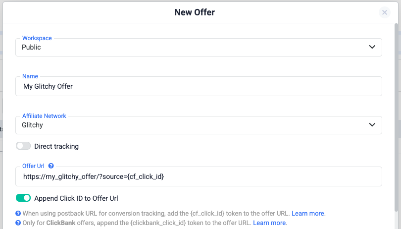 Toggle Append Click ID so ClickFlare automatically adds its click identifier to the offer URL as "source=cfclickid"…