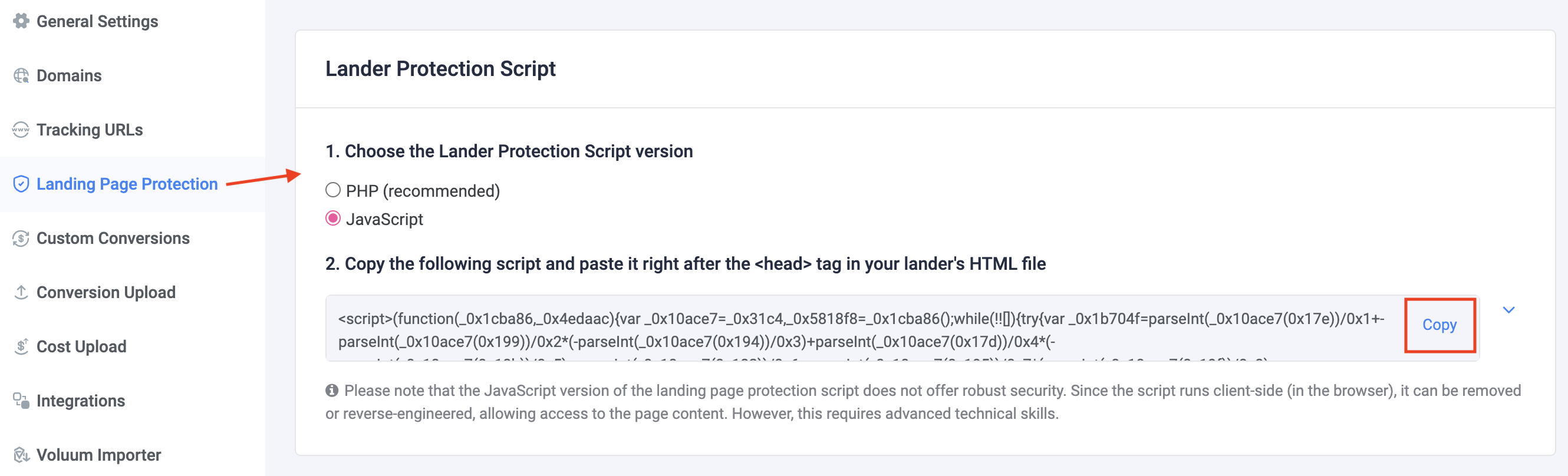 JavaScript: Paste the generated script right after the tag in your lander's HTML file