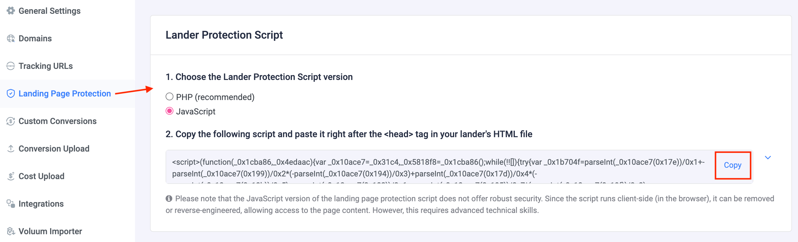 JavaScript: Paste the generated script right after the tag in your lander's HTML file