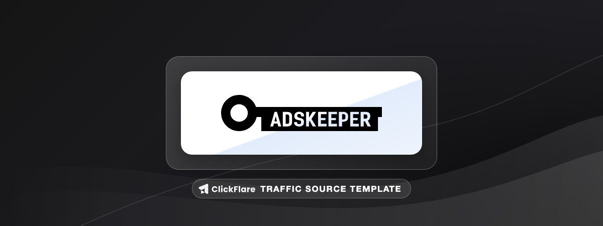 AdsKeeper traffic source template