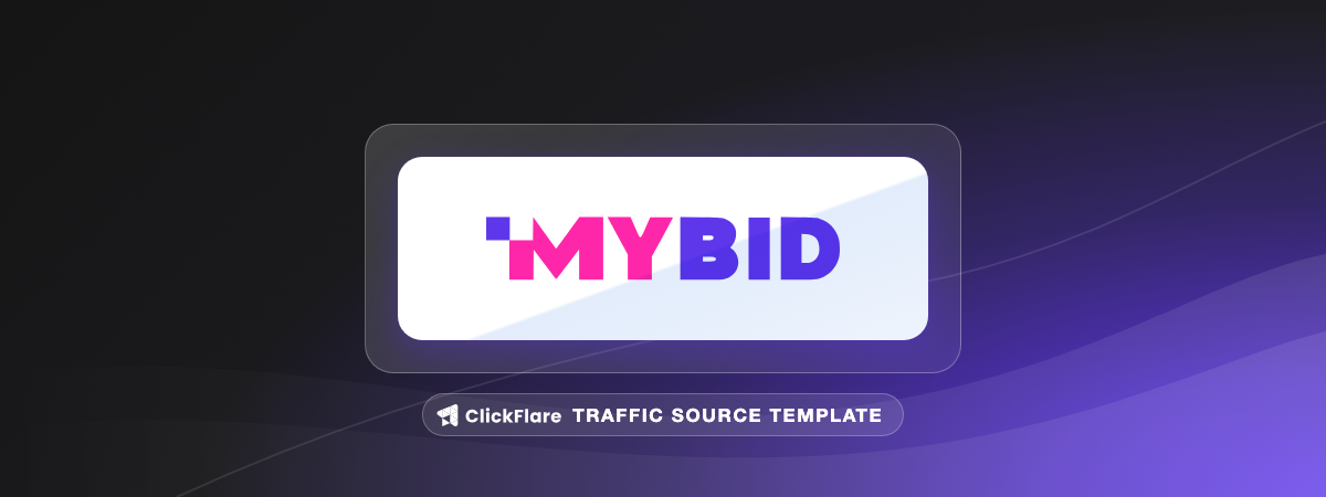 MyBid traffic source template
