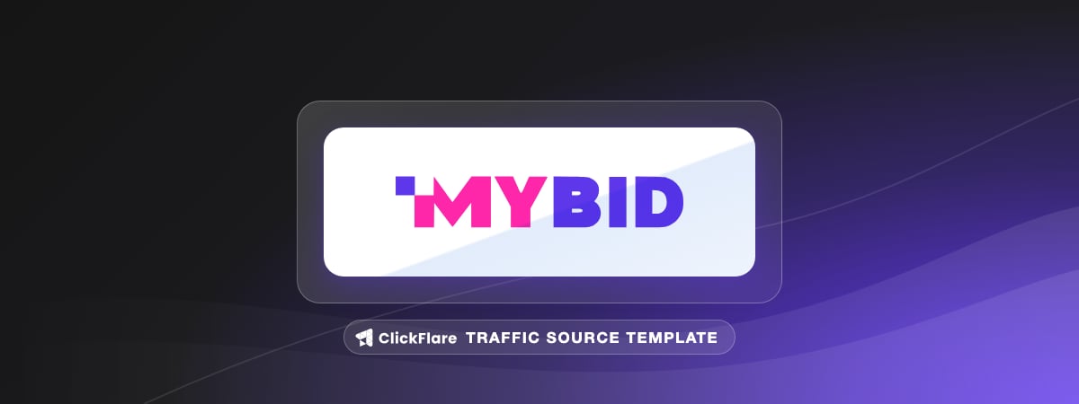 MyBid traffic source template