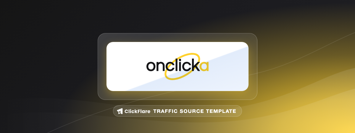 OnClickA traffic source template