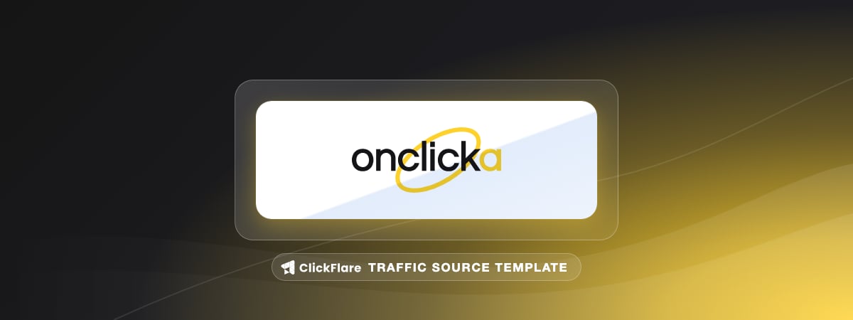 OnClickA traffic source template