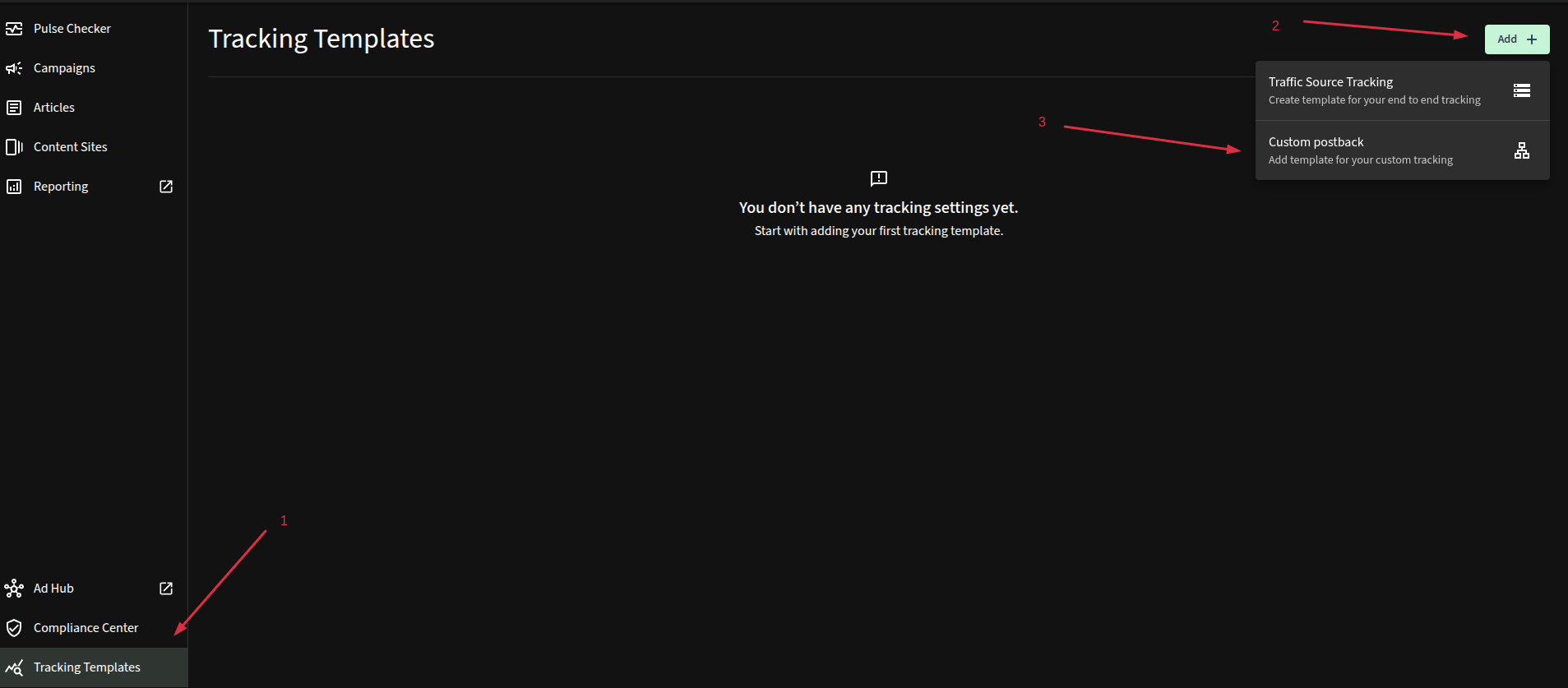 Navigate to Tracking Templates Add Custom Postback