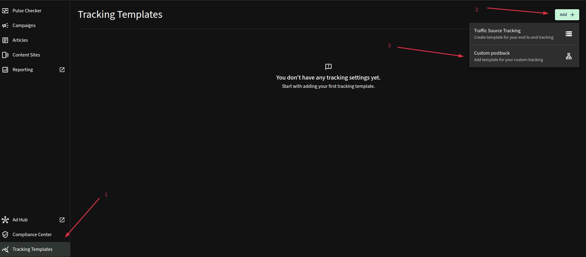 Navigate to Tracking Templates Add Custom Postback