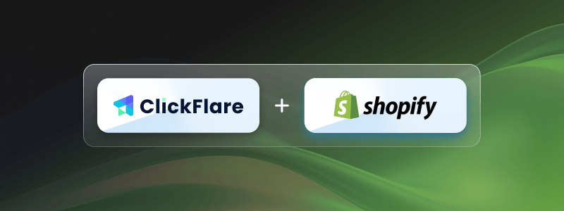 How to Track Your Shopify Store with ClickFlare: From Product Views to Final Sale