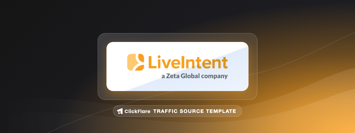 LiveIntent traffic source template