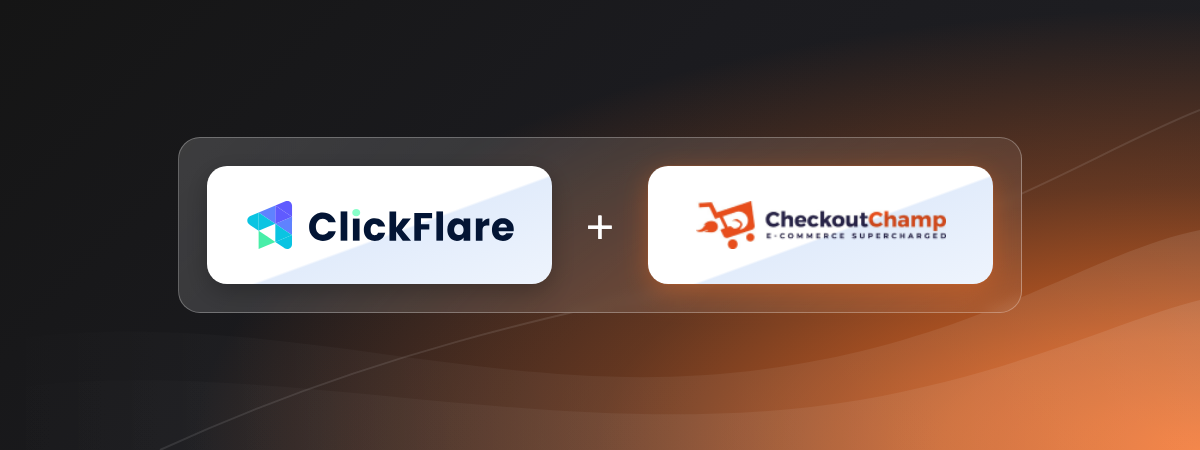 Track Checkout Champ Campaigns Through ClickFlare