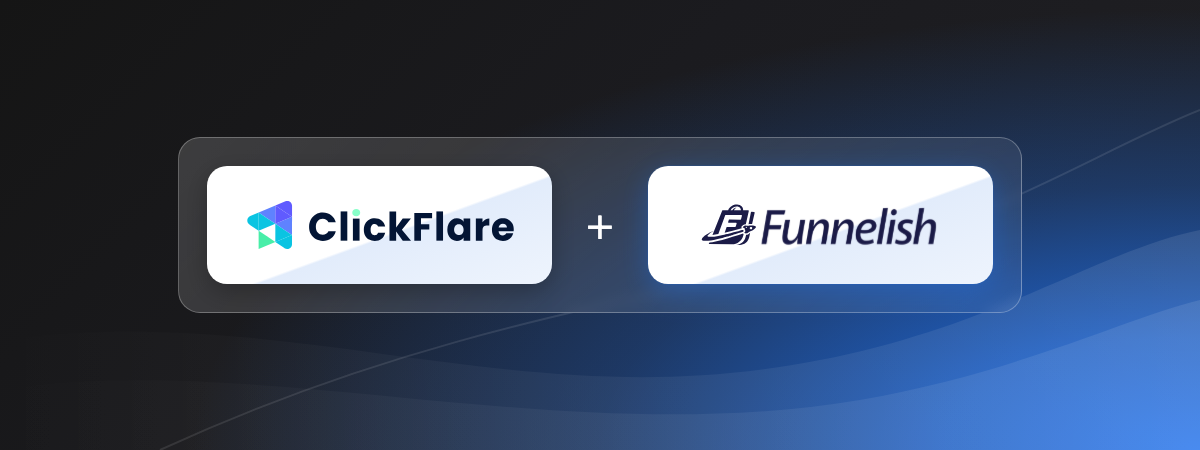 Track Funnelish Campaigns Through ClickFlare