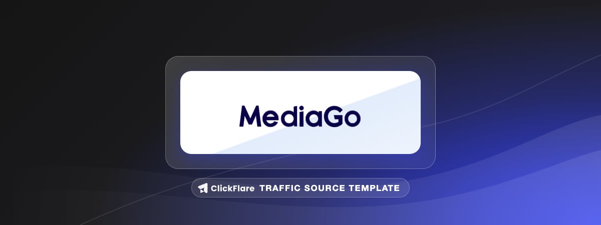 MediaGo traffic source template