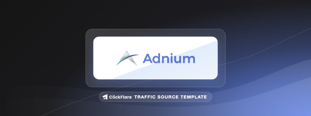 Adnium traffic source template