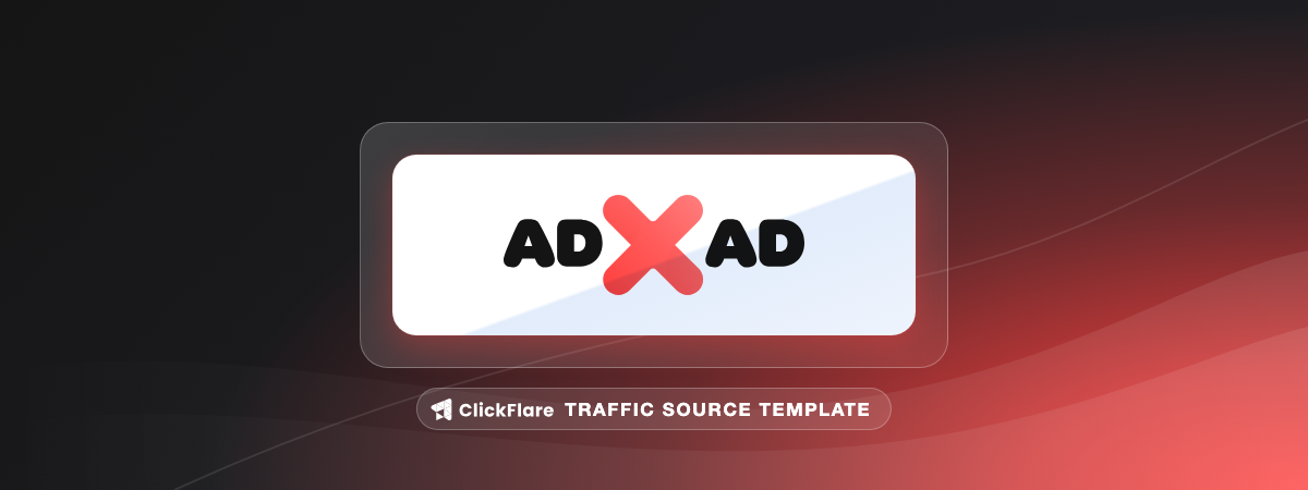 ADxAD traffic source template