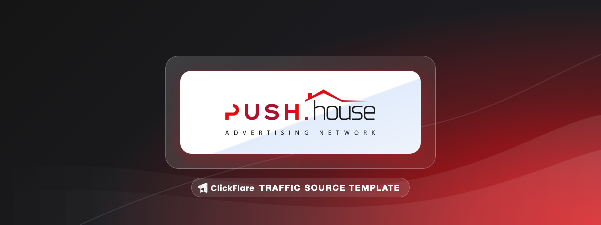 Push.House traffic source template
