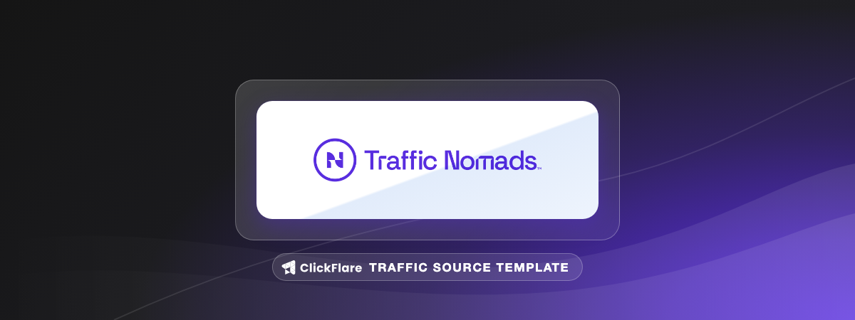Traffic Nomads traffic source template