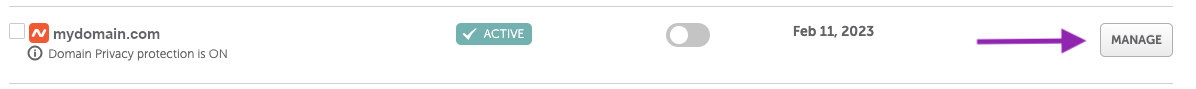 You’ll see a list of all your domains. Next to your domain name, click on Manage