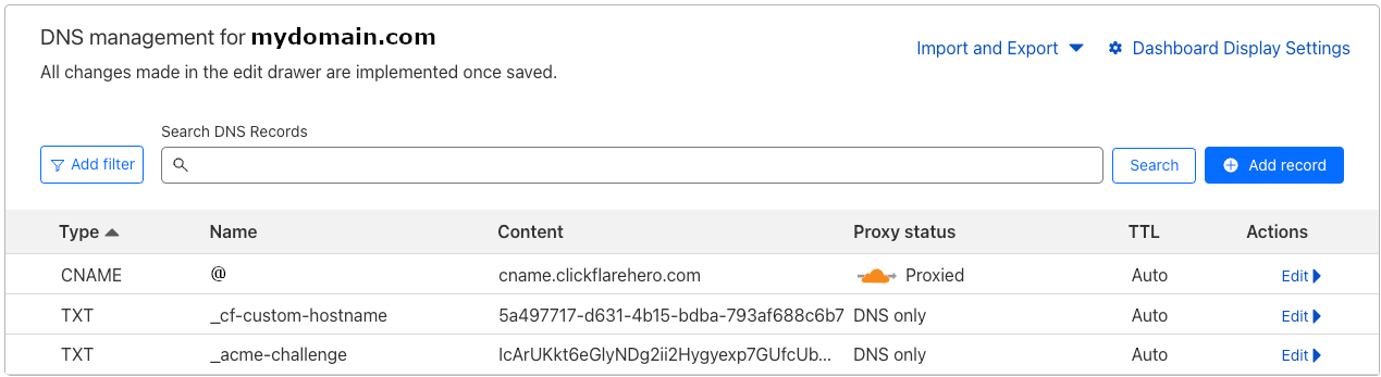 Note: If you want to use the root domain (in our example mydomain.com) instead of a subdomain, then in the name field…