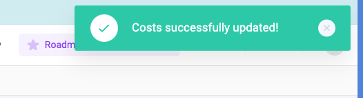 If the cost was correctly uploaded, you'll receive a successful notification