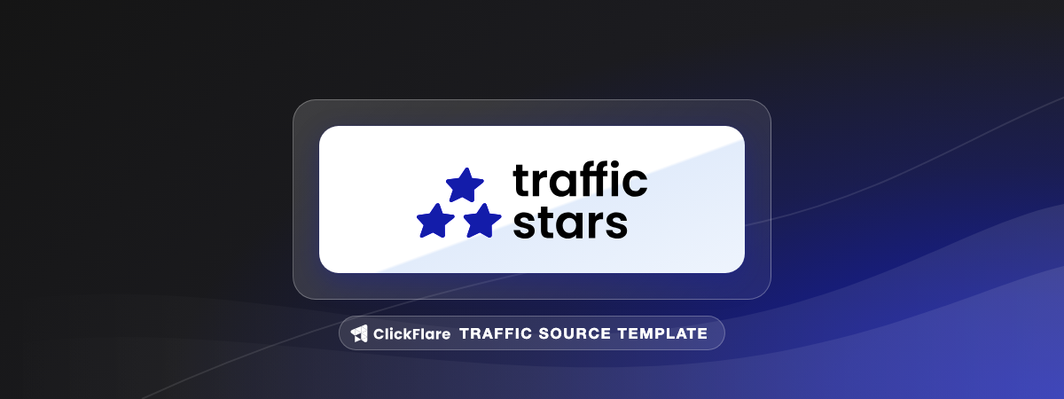 TrafficStars traffic source template