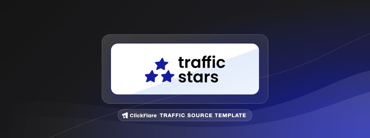 TrafficStars traffic source template