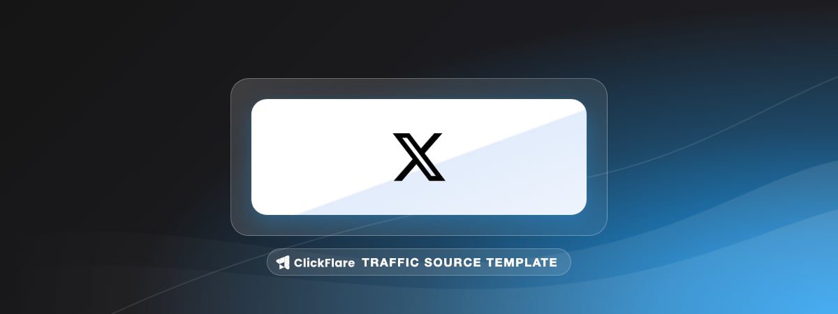 X (Twitter) traffic source template