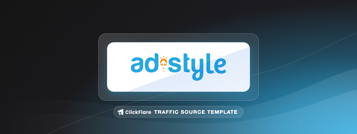 AdStyle traffic source template