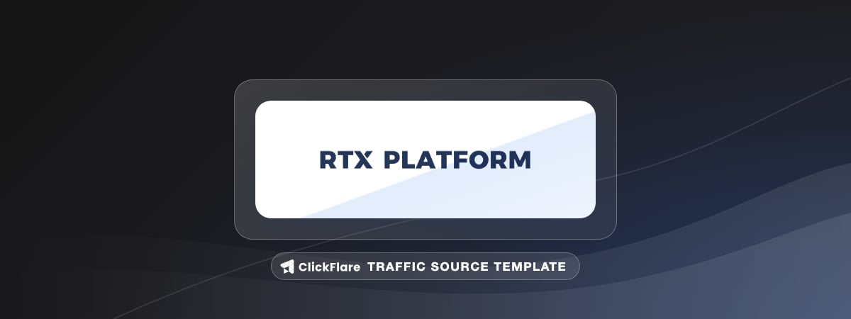 RTX Platform Pops traffic source template