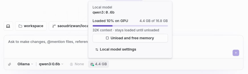 The memory chip below the message box, open to show qwen3:0.6b loaded and using 4.4 GB of 16.8 GB, with Unload and free memory and Local model settings buttons