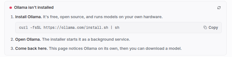 Ollama isn't installed, with steps to install Ollama, open it, and come back