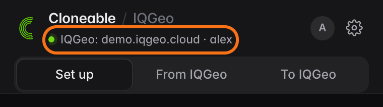 Cloneable side panel header with a green dot next to the connected IQGeo address and user, above the Set up, From IQGeo and To IQGeo tabs