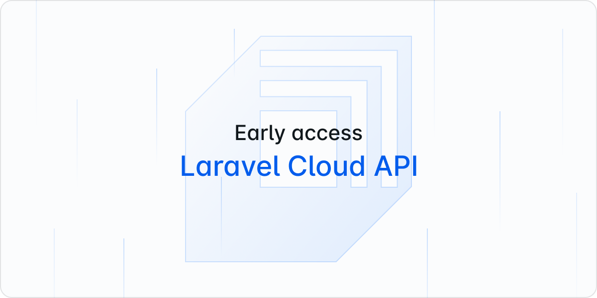 Laravel Cloud API Early Access