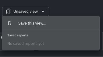 Saved reports menu before any report has been saved
